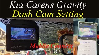 Kia Carens Gravity Dash Cam Setting | How To Connect Mobile App screenshot 1