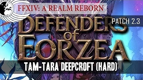 FFXIV - Tam-Tara Deepcroft Hard - OST - Odyssey