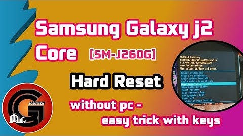 Samsung galaxy j2 core [SM-J260G]  hard reset/pattern, screen unlock/easy trick with keys
