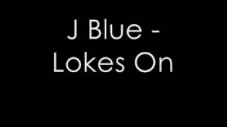 J Blue - Locs On chords