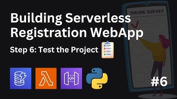 #6 Building Serverless Registration WebApp | Test the Project | #AWSProject #CloudProject #AWS