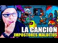 LA CANCIÓN DE LOS IMPOSTORES MALDITOS DE AMONG US 😱🎶 | Necesito su ayuda… | Pathofail