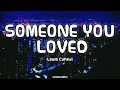 Lewis Capaldi - Someone You Loved (LYRICS)