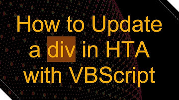 How to Update a div in HTA with VBScript