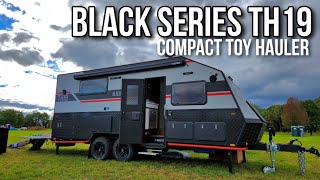Black Series TH19 Toy Hauler RV!  Full Review!