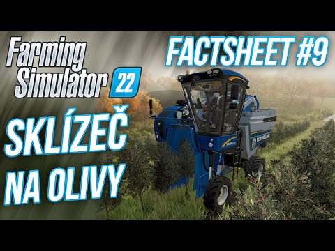 SKLÍZEČ NA OLIVY! | Farming Simulator 22 FactSheet #09