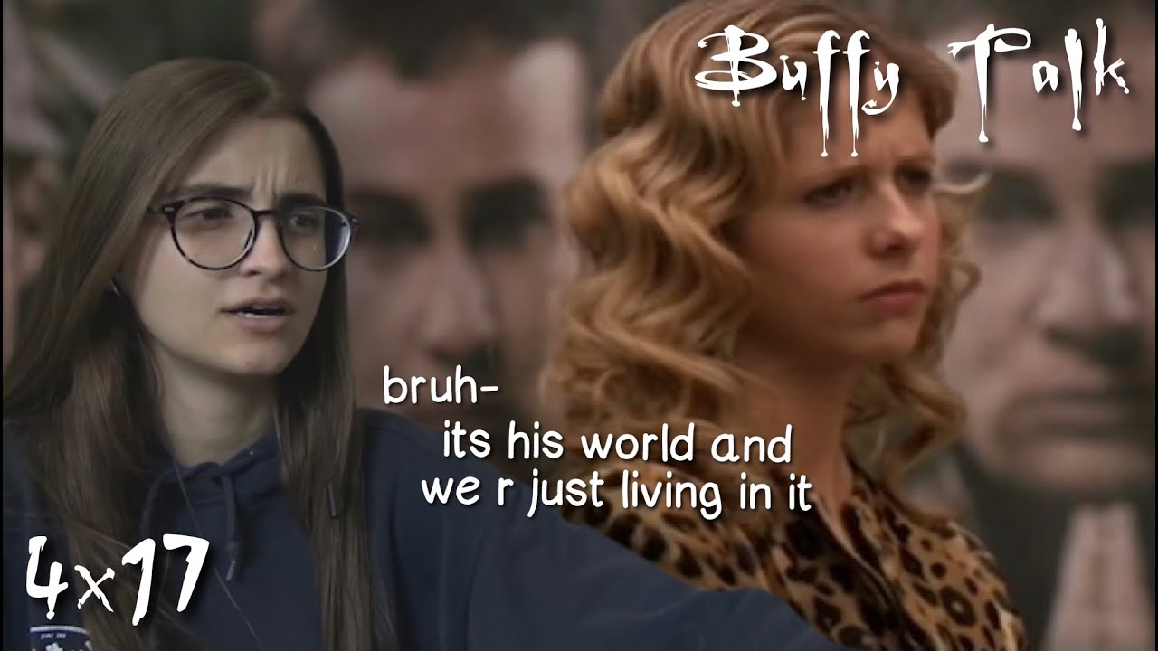 Разговор о сериале «Баффи — истребительница вампиров» || 4 сезон 17 серия «Суперзвезда»