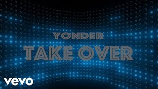Yonder Miami - Take Over