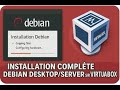 12 - Installation complète de Débian Server sous VirtualBox