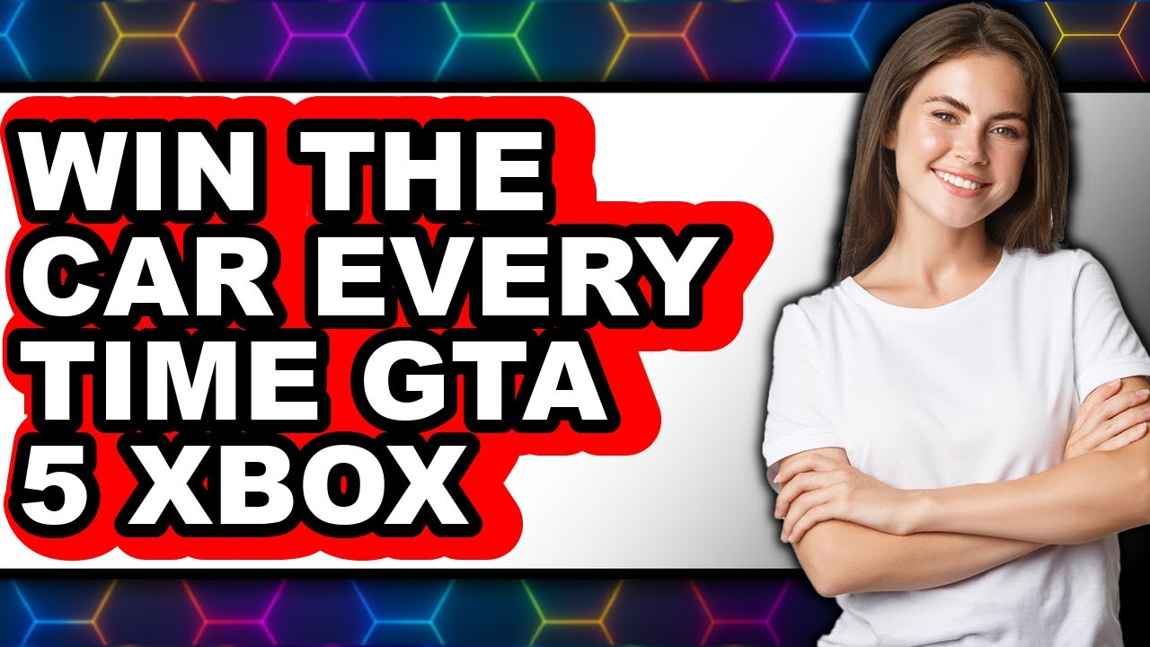 How To Win The Car Every Time GTA 5 Xbox Full Guide Only Way YouTube 
