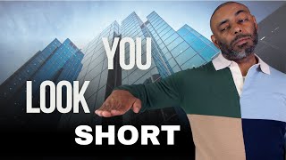 10 Style Mistakes That Make You Look SHORT