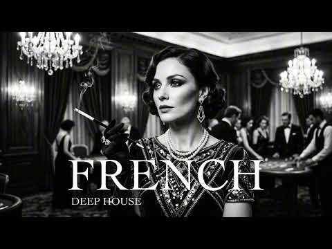 French Deep House Mix | Luxury Chill House Playlist