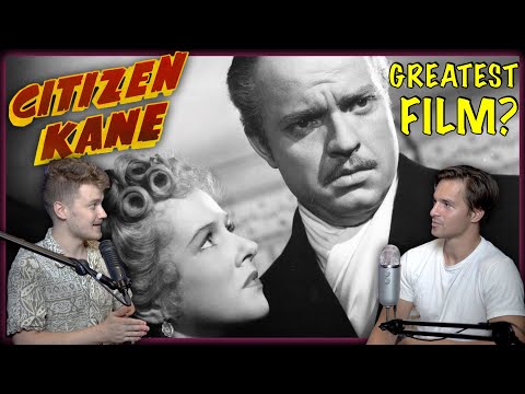 Is Citizen Kane The BEST Movie?