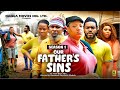 OUR FATHER'S SIN  (SEASON 1){NEW TRENDING NIGERIAN MOVIE} - 2024 LATEST NIGERIAN NOLLYWOOD MOVIES