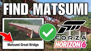 How To Find Matsumi Great Bridge in Forza Horizon 6