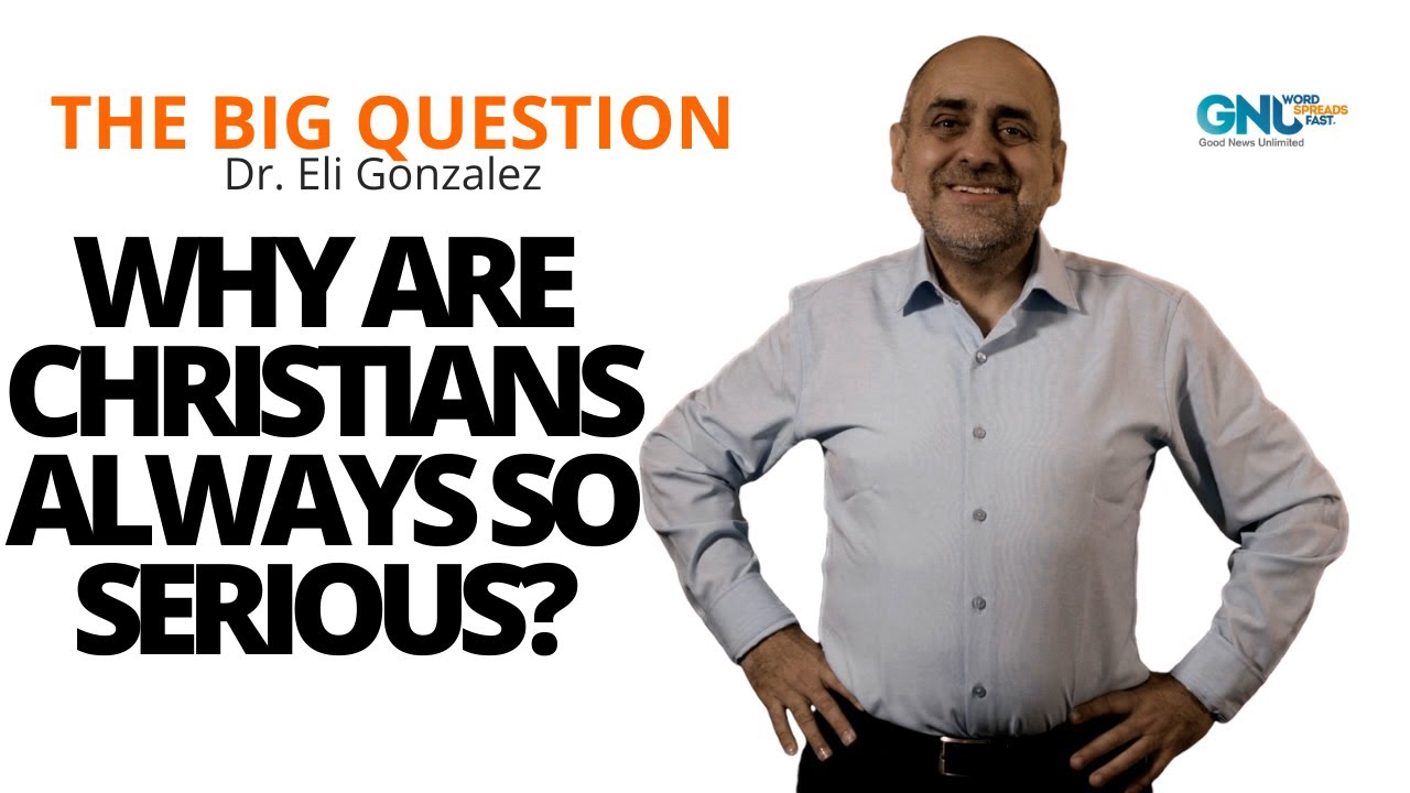 The Big Question 45: Why Are Christians Always So Serious?