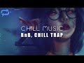 A chill mix  chill trap rb music