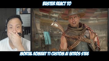 Buster React to Mortal Kombat 11 Custom AI Intros S1E6 @OddgiantAF