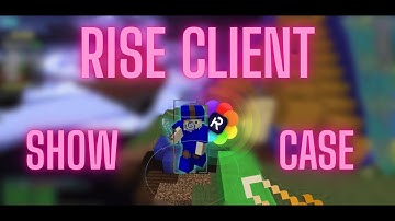 Best Client？？ Rise Client SHOWCASE