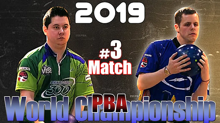 2019 Bowling - PBA Bowling World Championship #3 J...