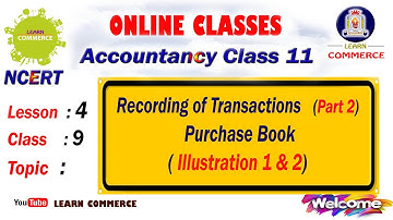 Recording of Transactions (Part 2) | Purchase Book ( Illustration 1 & 2) | 1st PUC Accountancy Class