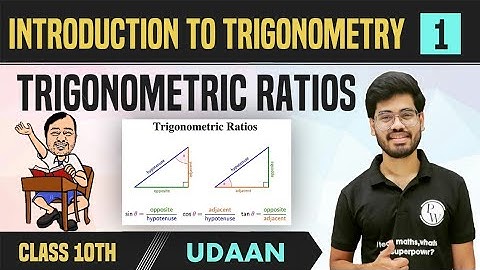 Introduction to Trigonometry 01 | Trigonometric Ratios | Class 10 | NCERT | Udaan