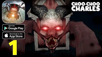 Choo Choo Charles Mobile Android Gameplay Walkthrough (Part 1)