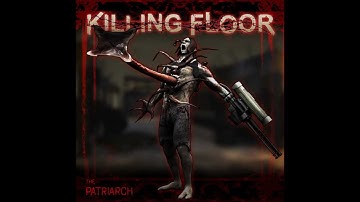 Killing Floor: ZED Mechanics - The Patriarch