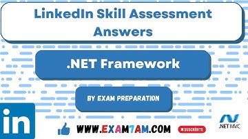 NET Framework LinkedIn Skill Assessment Answer 2023 | Exam Preparation | LinkedIn Quiz | 4K