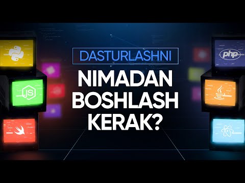 Dasturlashni nimadan boshlash kerak?