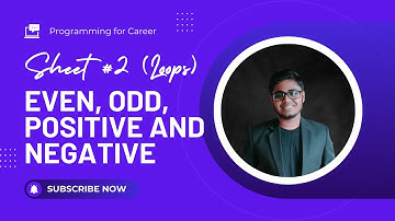 Even, Odd, Positive and Negative - Sheet #2 (Loops) | Assiut University Training - Newcomers