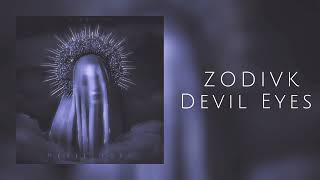 ZODIVK - Devil Eyes (slowed, reverb, bass boosted) Resimi