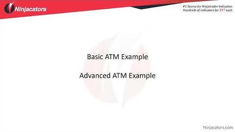 Ninjacators - NinjaTrader® 8 Features - Advanced Trade Management Examples