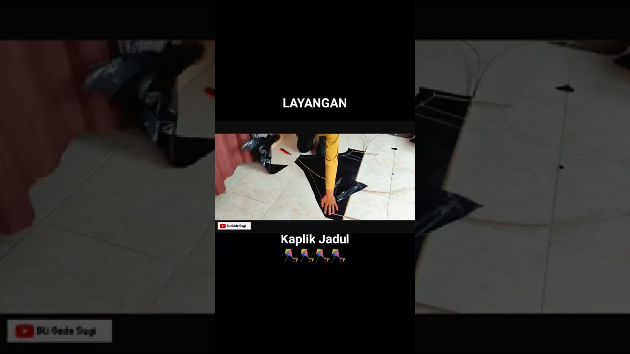 Tutorial Membuat Layangan Bebean Kaplik 