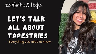 ALL ABOUT TAPESTRIES 🧶 Everything you need to know