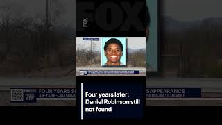 Four years later: Daniel Robinson still not found | FOX 10 Phoenix