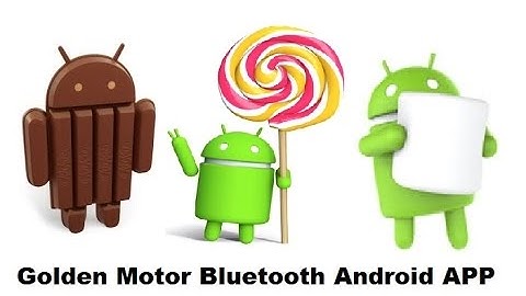 Golden Motor Bluetooth: Android app Instructions