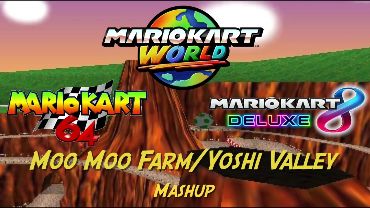 N64 Moo Moo Farm / Yoshi Valley Mashup (Mario Kart World / Mario Kart 64 / Mario Kart 8 Deluxe)