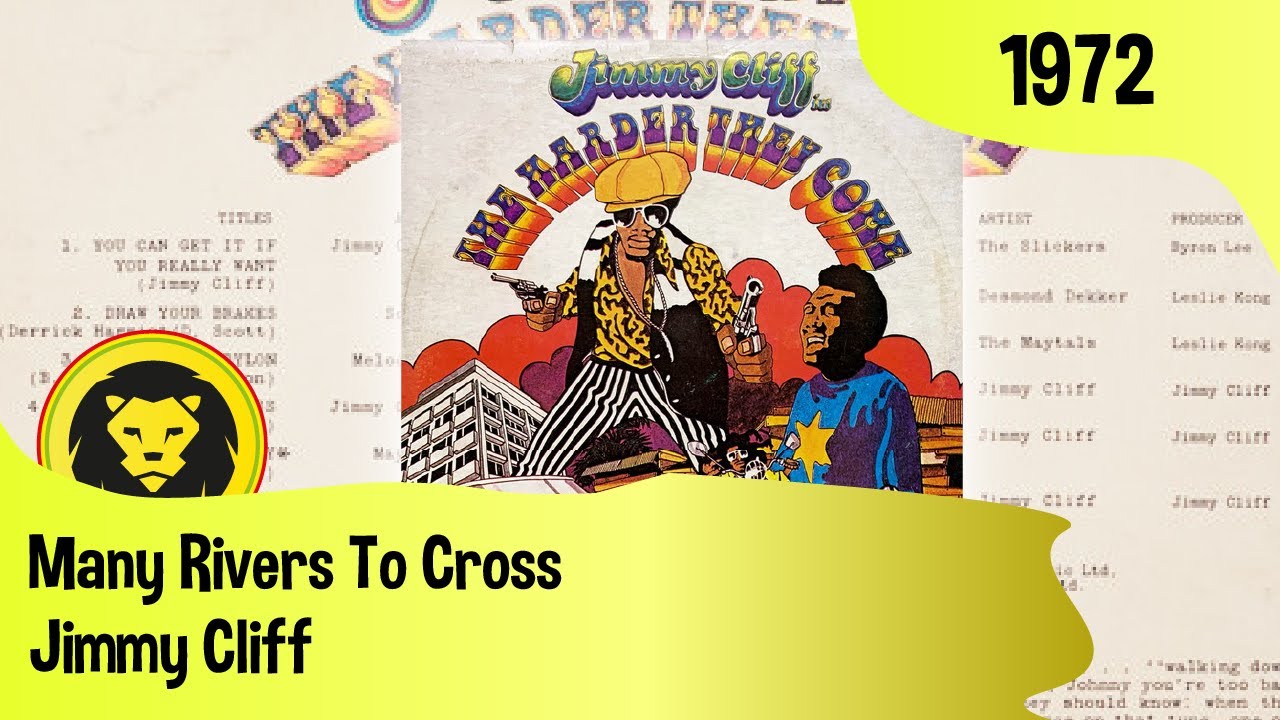 Jimmy Cliff Many Rivers To Cross + LYRICS (Various The Harder They Come OST, 1972) YouTube