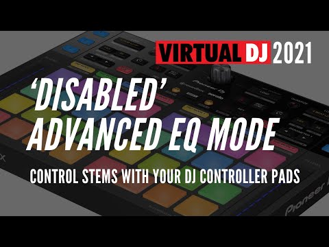 Virtual Dj Stems Tutorial 2021 - Disabled Advanced Eq Mode Explained