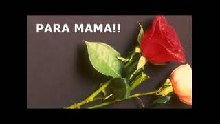 PARA MAMA MIX  DE 10 CANCIONES PARA EL DIA DE LAS MADRES  VARIOS ARTISTAS