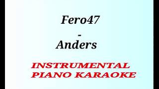 Fero47 - Anders (Instrumental Piano Karoake) Resimi