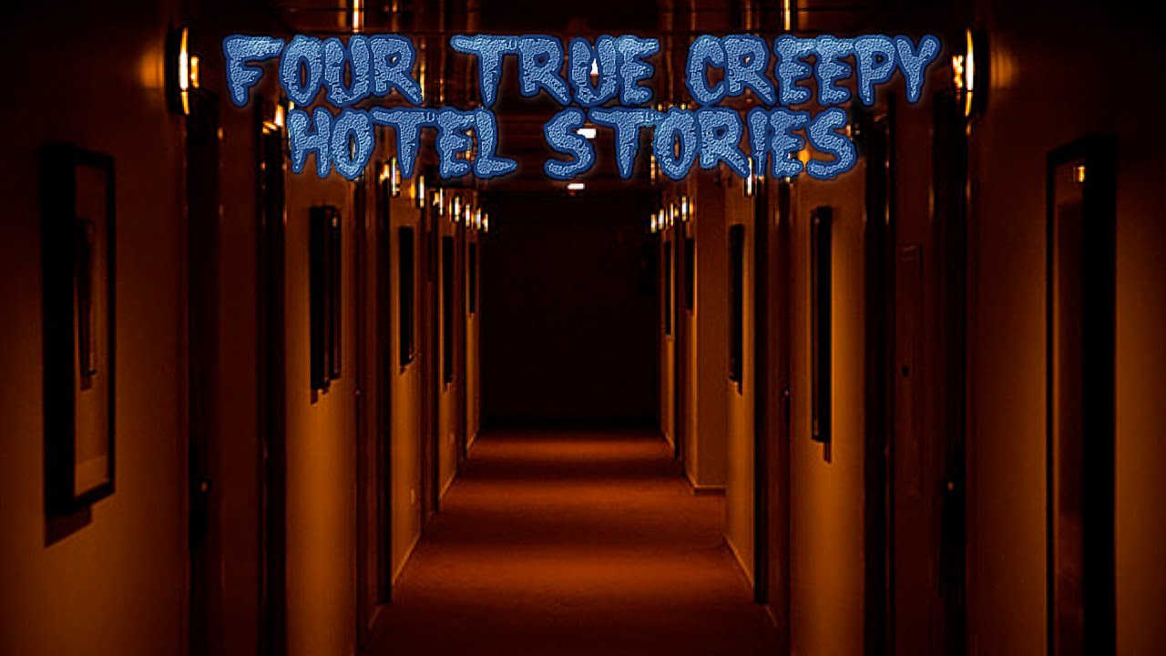 4 True Creepy Hotel Stories (Ft. Unit522) YouTube