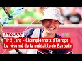 Tir  larc  lisa barbelin dcroche la mdaille de bronze aux championnats deurope