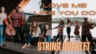 Love Me Like You Do string quartet