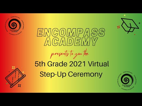 EnCompass Academy 2021 Virtual 5th Grade Step Up Ceremony