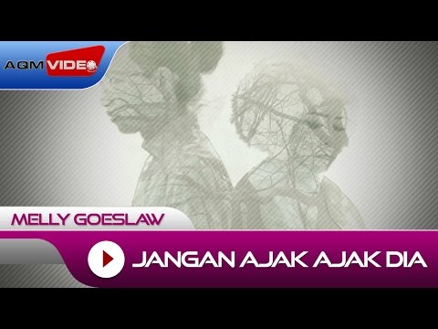 Melly Goeslaw - Jangan Ajak Ajak Dia (OST. AADC2) | Official Video