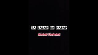 TA SALAH BA HARAP_-_alvian diamare_-_(voc.Michelle mantik)