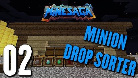 MineSaga: Episode 2 - Minion Drop Sorter