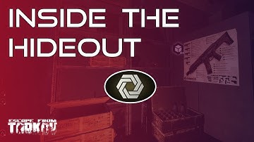 Inside The Hideout! - Escape From Tarkov Patch .12 Beginners Guide